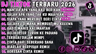 Download lagu DJ TOKTOK TERBARU 2026 - MANTRA APA YANG KAU BERIKAN - SALAH APA YANG TAK KU MAAFKAN VIRAL !!  mp3
