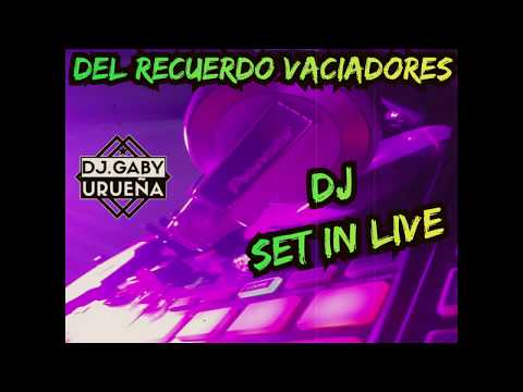 🔥Dj Gaby Urueña ✘ Cuartetos Del Recuerdo Vaciadores 2020🍻🍻