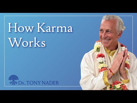 How Karma Works | Dr Nader MD, PhD, MARR