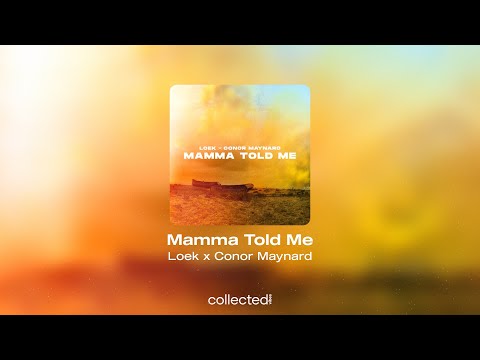 Loek x Conor Maynard - Mamma Told Me