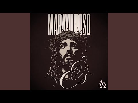 Maravilhoso És - Banda Alfa e Omega