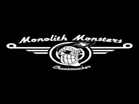 MONOLITH MONSTERS-Shut Up.