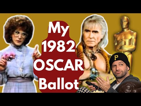My 1982 Oscar Ballot | If I Picked The Winners