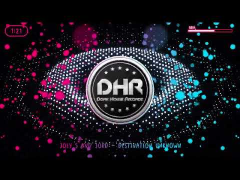 Joey S And Jord - Destination Unknown - DHR