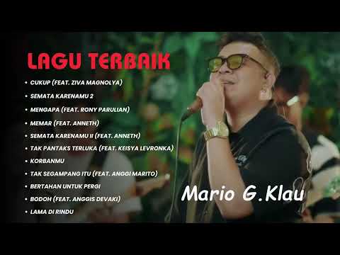 CUKUP (feat. Ziva Magnolya) - MARIO G KLAU | (FULL ALBUM LIVE SESSION WITH MONE BAND)