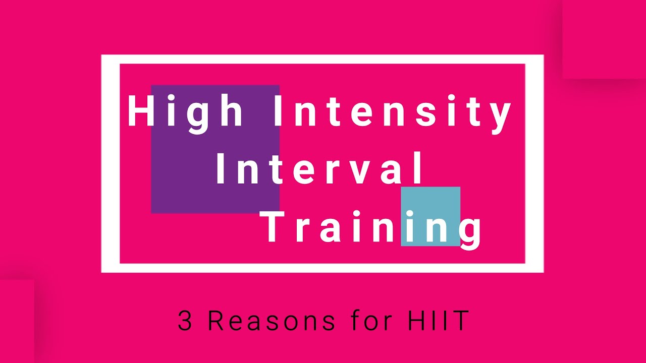 3 Reasons for High Intensity Training