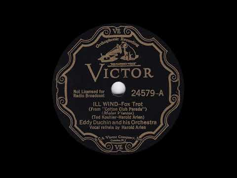 1934 Eddy Duchin - Ill Wind (Harold Arlen, vocal)