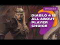 Diablo 4 Is All About Player Choice - Developer Interview