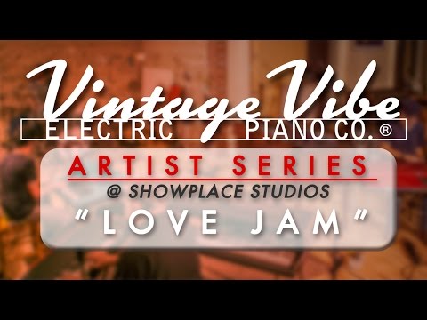 Vintage Vibe Artist Series - Love Jam