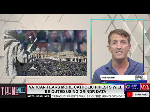 VATICAN FEARS MORE CATHOLIC PRIESTS WILL BE OUTED USING GRINDR DATA