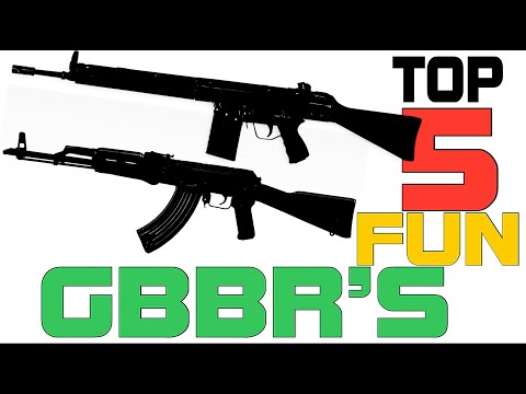 My Top 5 Fun GBBR’s