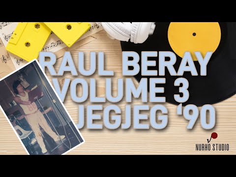 RAUL BERAY | LYRICS | VOLUME 3 | JEGJEG '90 | IBALOI COUNTRY SONGS