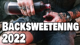 Back Sweeten Mead Wine and Cider - 2022 Version