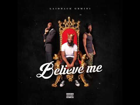 Laidback Gemini - Believe Me