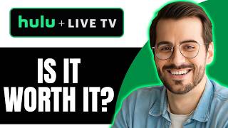 Hulu + Live TV: Is It Worth It?