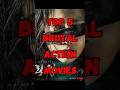 Top 5 Brutal Action Movies Shorts Top5 Brutal