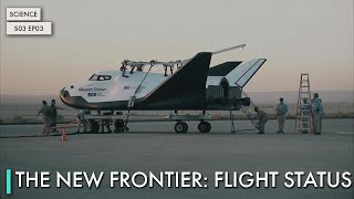 The New Frontier: Flight Status