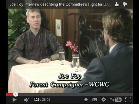 1996 06 15 Interview with Joe Foy describing the Committee's Fight for B C 's Old-Growth Forests