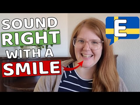Speak Swedish with a SMILE! (Swedish Pronunciation - Vowel E)