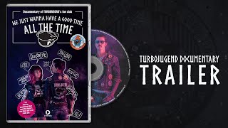 We Just Wanna Have a Good Time All the Time - Turbojugend dokumenttielokuvan traileri
