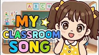 My Classroom Song | Sing Along & Learn School Objects