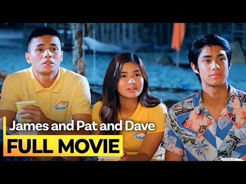 ‘James and Pat and Dave’ FULL MOVIE | Donny Pangilinan, Ronnie Alonte, Loisa Andalio