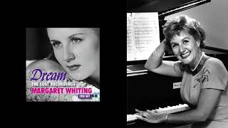 Margaret Whiting - It Had To Be You