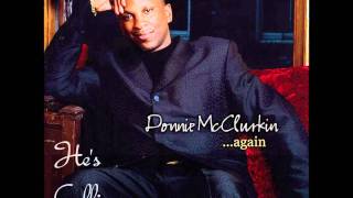 Donnie McClurkin- He&#39;s Calling