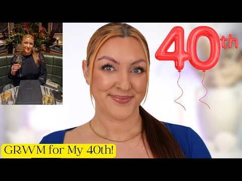 GRWM FOR MY 40TH BIRTHDAY & A STORY TIME!