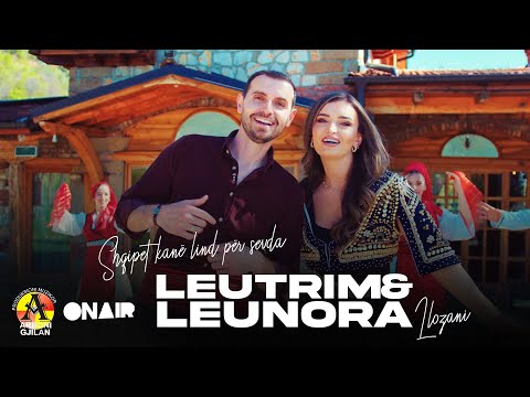 Shqipet Kanë Lind Për Sevda - Leutrim & Leunora Llozani Video