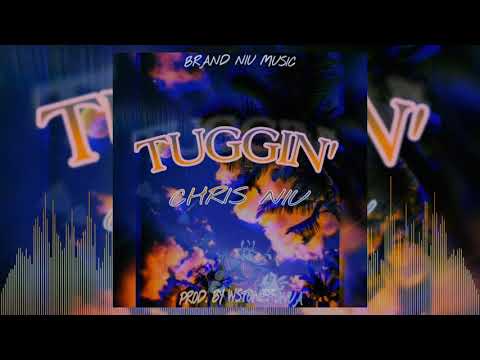 Chris Niu - Tuggin' (Official Audio)