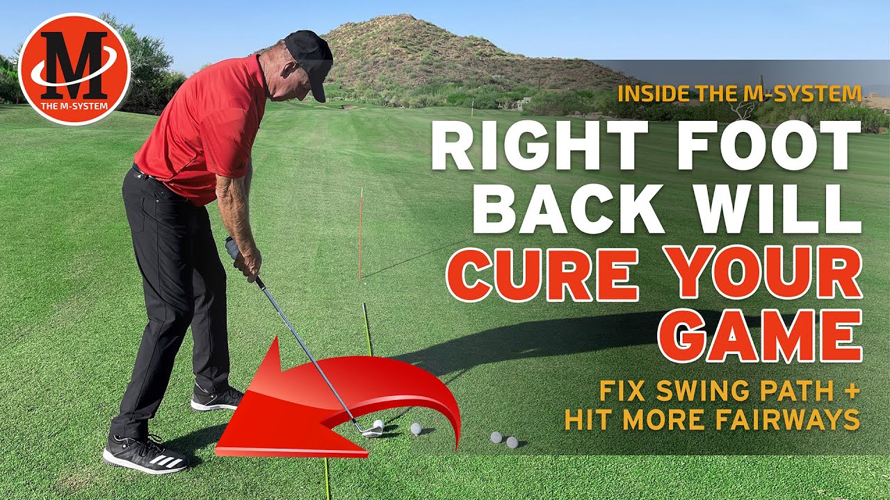 Drop Your Right Foot Back – Fix Swing Path & Hit More Fairways