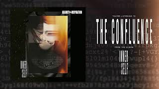 Against The Inspiration - The Confluence