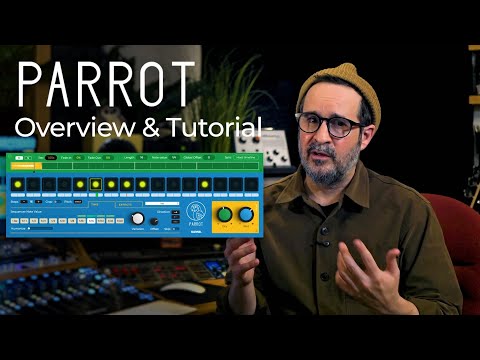 Parrot - Overview & Tutorial
