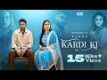 Kardi Ki Official Video Sabba Ft Gurlez Akhtar Pranjal Dahiya Punjabi Songs 2023