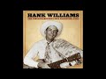 Hank Williams - Mother's Best Flour Show #1