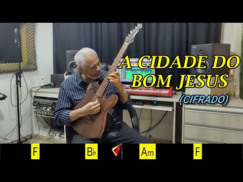 A CIDADE DO BOM JESUS - 40. HARPA CRISTÃ- (CIFRADO) - Carlos José