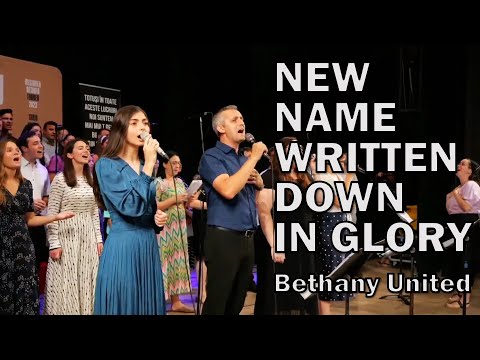 BETHANY UNITED: "NEW NAME WRITTEN DOWN IN GLORY" feat. Estera Bretan - LIVE COVER