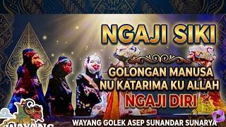 Download lagu NGAJI SIKI GOLONGAN MANUSA NU KATARIMA KU ALLAH | NGAJI DIRI | Wayang golek Asep Sunandar mp3 Download lagu NGAJI SIKI GOLONGAN MANUSA NU KATARIMA KU ALLAH | NGAJI DIRI | Wayang golek Asep Sunandar mp3