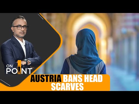 Austria Bans Headscarves for Girls Under 14: Big Europe ...