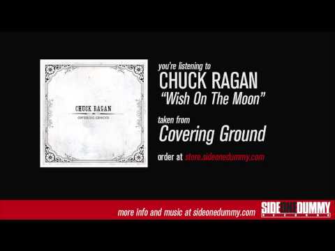 Chuck Ragan - Wish On The Moon (Official Audio)
