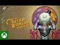 The Outer Worlds: Spacer’s Choice Edition – Official Trailer