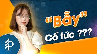 CỔ TỨC hay TỨC CỔ ? Vì sao chia cổ tức thì giá cổ phiếu lại giảm? | Chứng khoán thực chiến