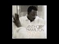 Anthony Hamilton - Prayin' For You / Superman