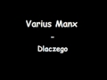 Varius Manx - Dlaczego Ja (zabij Mnie) (with ...