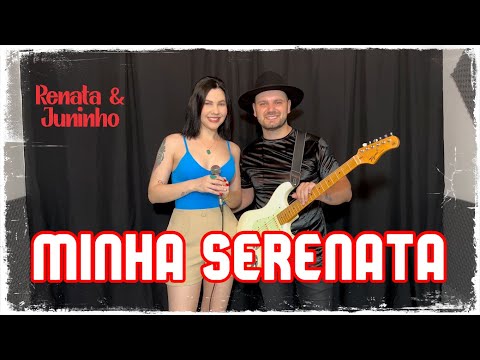 Minha Serenata - Renata & Juninho