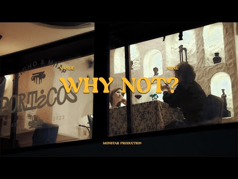 Vande ft. Nene - Why Not? (Official Music Video)