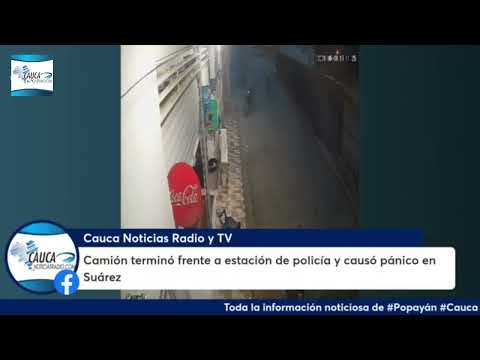 Camión terminó frente a estación de policía y causó pánico en Suárez, Cauca 