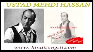 Mehdi Hassan - Tujhe Pyar Karte Karte Meri Umar Beet Jaye