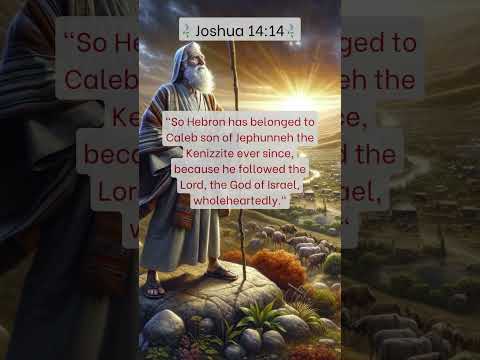 🕊️ Joshua 14:14 - The Legacy of Caleb: God's Faithful Inheritance 🕊️
